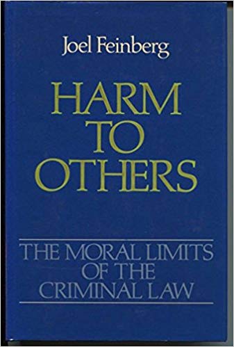 Harm to Others (Moral Limits of the Criminal Law) (v. 1)